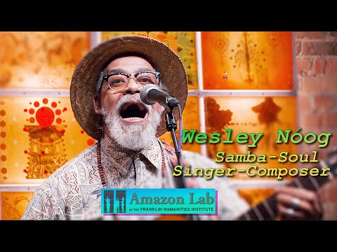 Amazon Lab at Duke | Wesley Nóog IN CONCERT