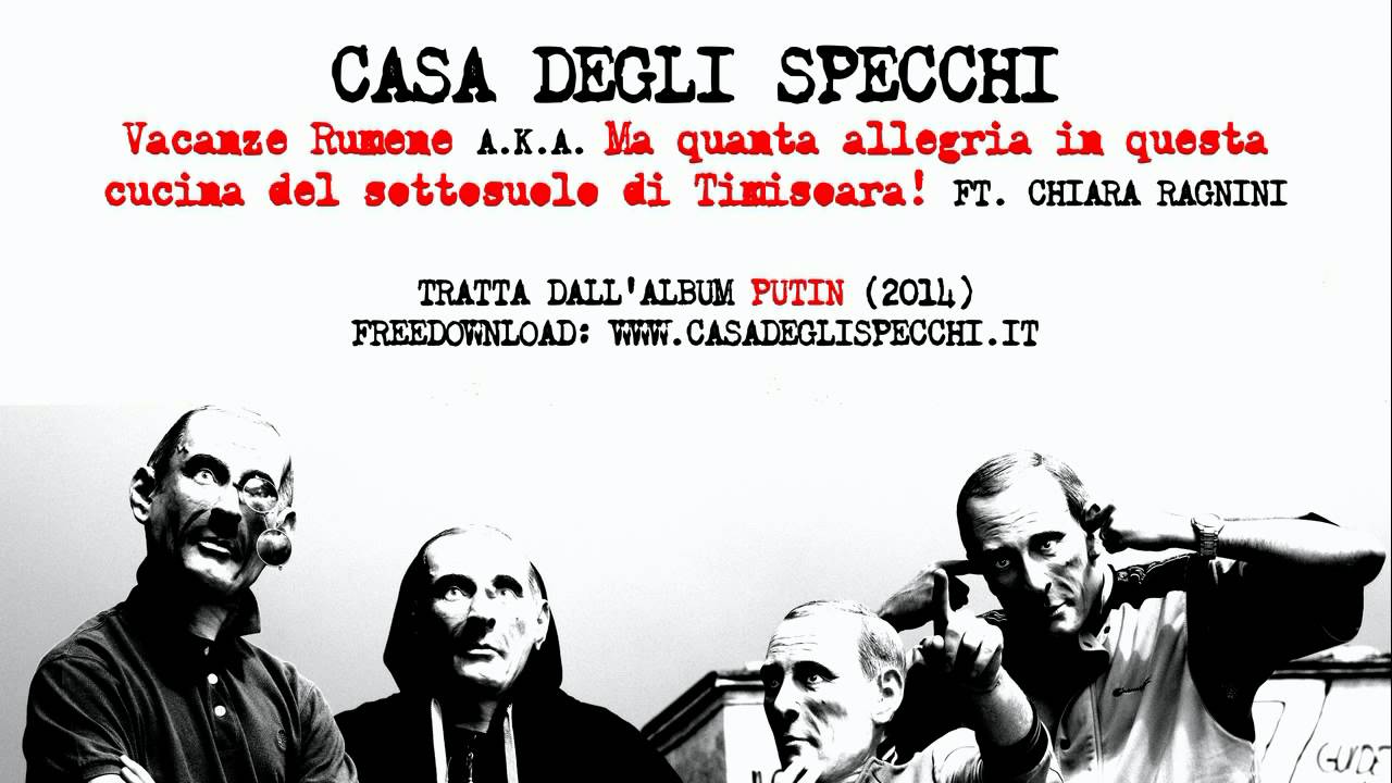 Casa Degli Specchi feat. Chiara Ragnini - "Vacanze rumene a.k.a. Ma quanta allegria in questa..."