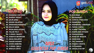 NINA - KAMANA CINTANA | UPDATE PLAYLIST POP SUNDA COVER NINA GASENTRA  FULL ALBUM