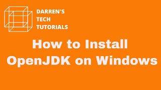 How to Install OpenJDK on Windows