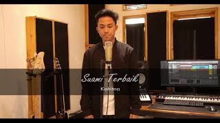 Suami Terbaik - Kahitna|Cover By Elga Lamiri|