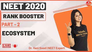 NEET Biology | Ecosystem | NEET 2020 | Rank Booster Part-2 | Vedantu