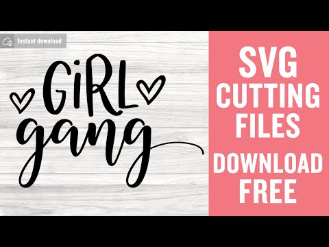 Girl Gang Svg Free Cutting Files for Cricut Silhouette Free Download