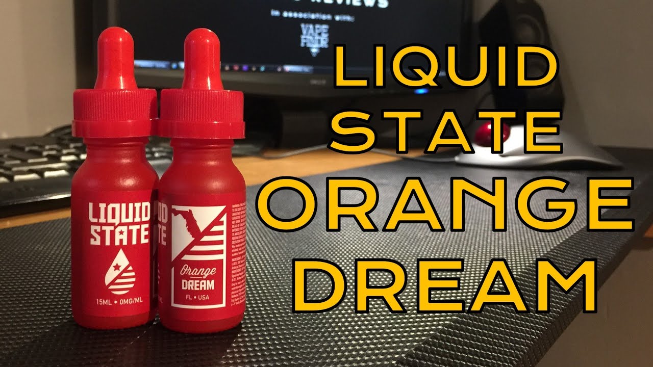 ORANGE DREAM e-Liquid REVIEW by Liquid State