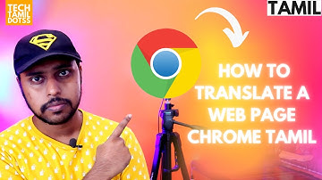 How to translate a google web page | How to translate a web page chrome Tamil