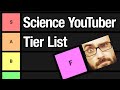 Official science youtuber tier list