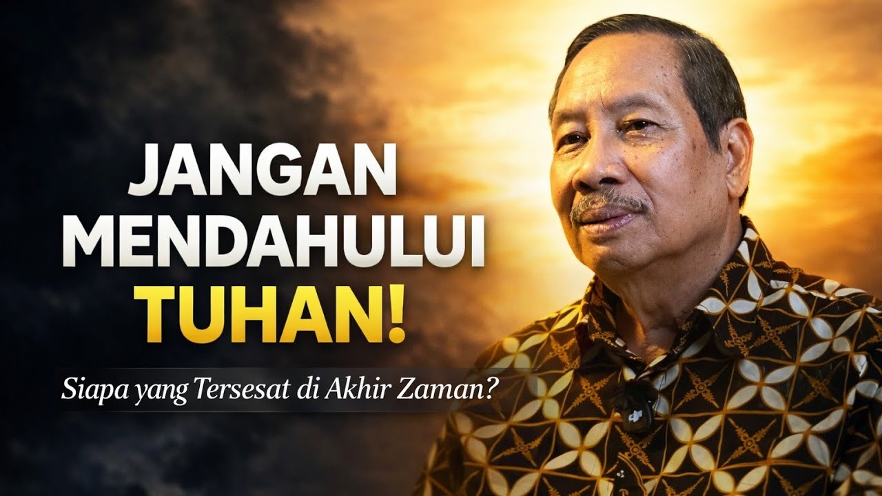 🔥JANGAN MENDAHULUI TUHAN!! SIAPA YANG SEBENARNYA TERSESAT DI AKHIR ZAMAN?