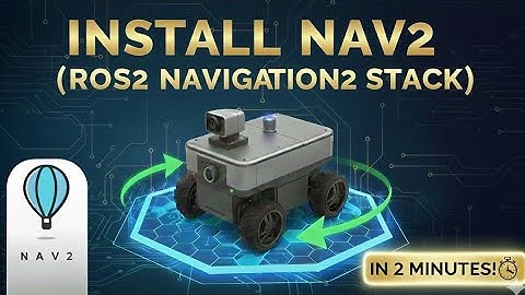 Nav2 quick installation | ROS2 - Navigation2 in 2 minutes