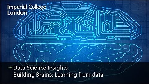 Data Science Insights – Building Brains: Learning from data