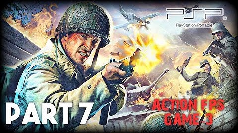 PSP ACTION FPS GAME 3 Walkthrough Gameplay Part 7 • PPSSPP Emulator