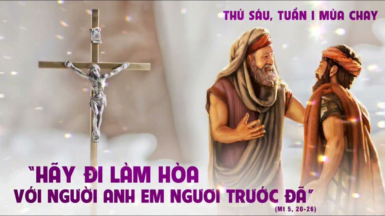 SUY NIỆM TIN MỪNG THỨ BẢY TUẦN I MÙA CHAY NĂM A - 2026