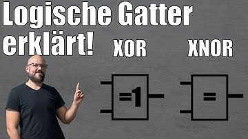 Logische Gatter erklärt! XOR- und XNOR-Gatter