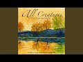 All Creatures of Our God and King (feat. Garrett Egan)