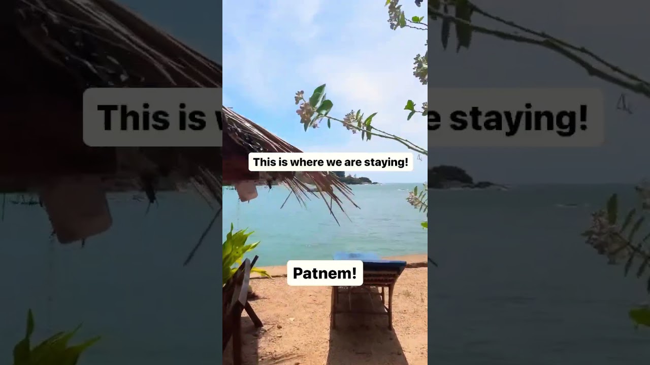 Day 4 South Goa - Patnem 