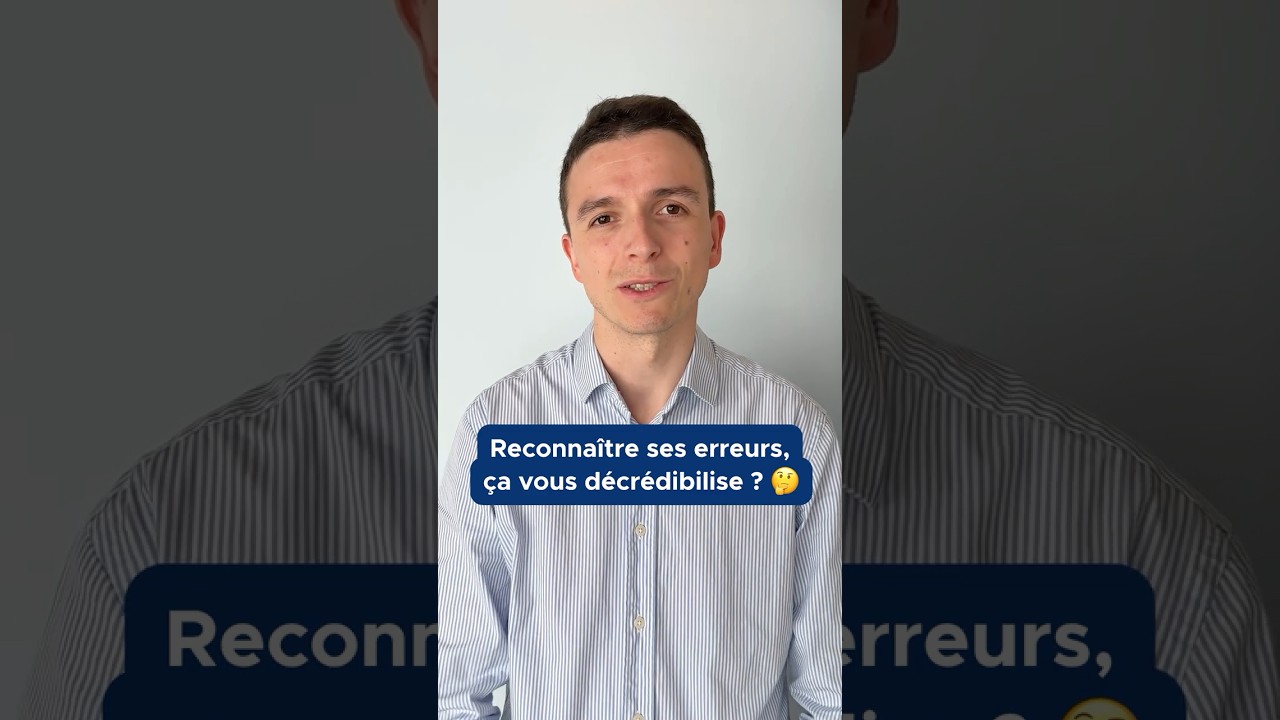 Reconnaître ses torts : clé de la crédibilité en management
