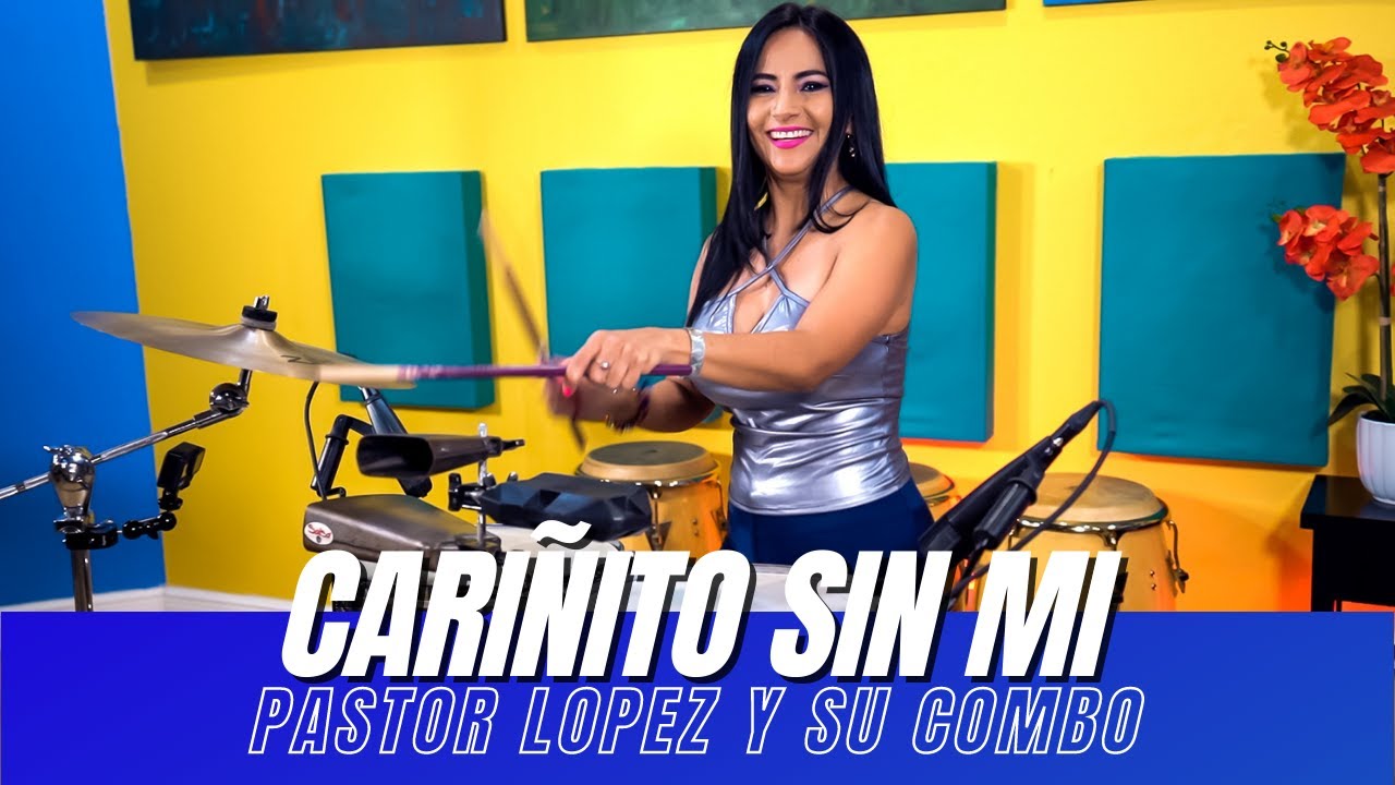 CARIÑITO SIN MI - PASTOR LOPEZ (Timbales Interpretation Elisabeth Timbal)