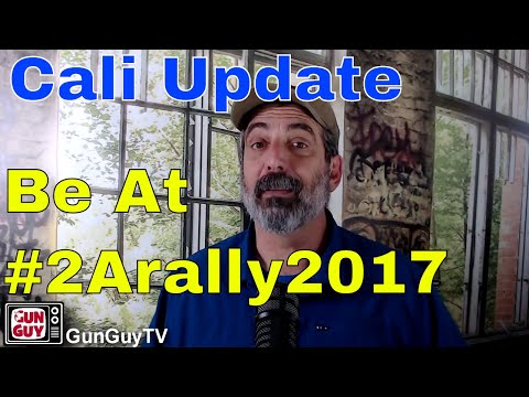 California Update - 2A Rally on Nov 5th - #2ARally2017