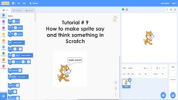 How to make your sprite say and think something in scratch | Tutorial # 9