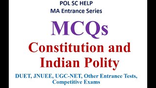 Important MCQs on Constitution and Indian Polity for MA Entrance Tests and UGC-NET