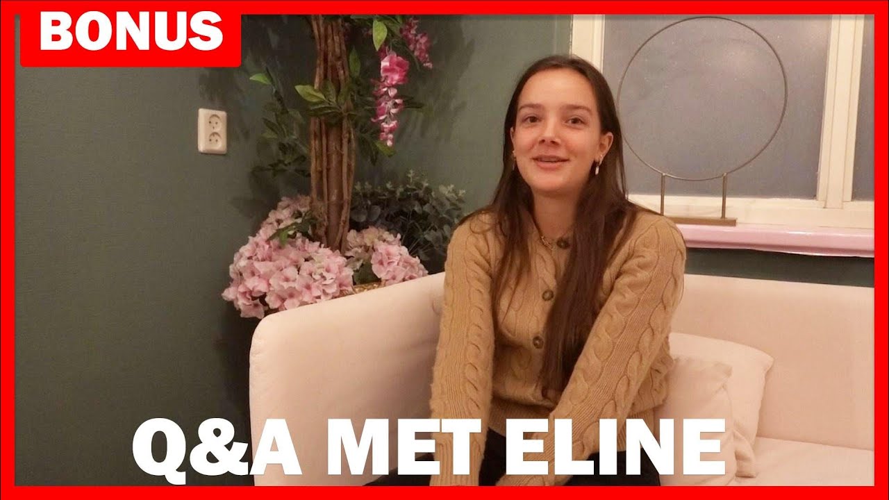 BONUS: EINDELIJK DE Q&A MET ELINE!! - YouTube