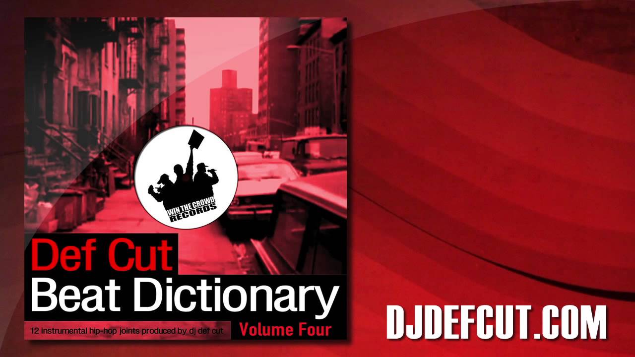 Def Cut Ghetto Village Beat Dictionary Vol. 4 YouTube