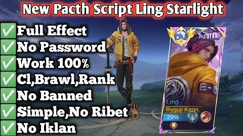 New Update Script Skin Ling Starlight Full Effect No Password (Street Punk) Full Voice No Iklan