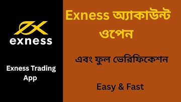 How to Create and Verify Exness Account  Exness Registration & Verification Guide in Bangla