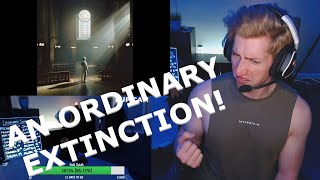 Chris REACTS to Architects - An Ordinary Extinction