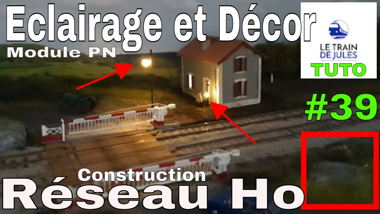 ECLAIRAGE ET DECOR MODULE PN - TUTO RESEAU #39