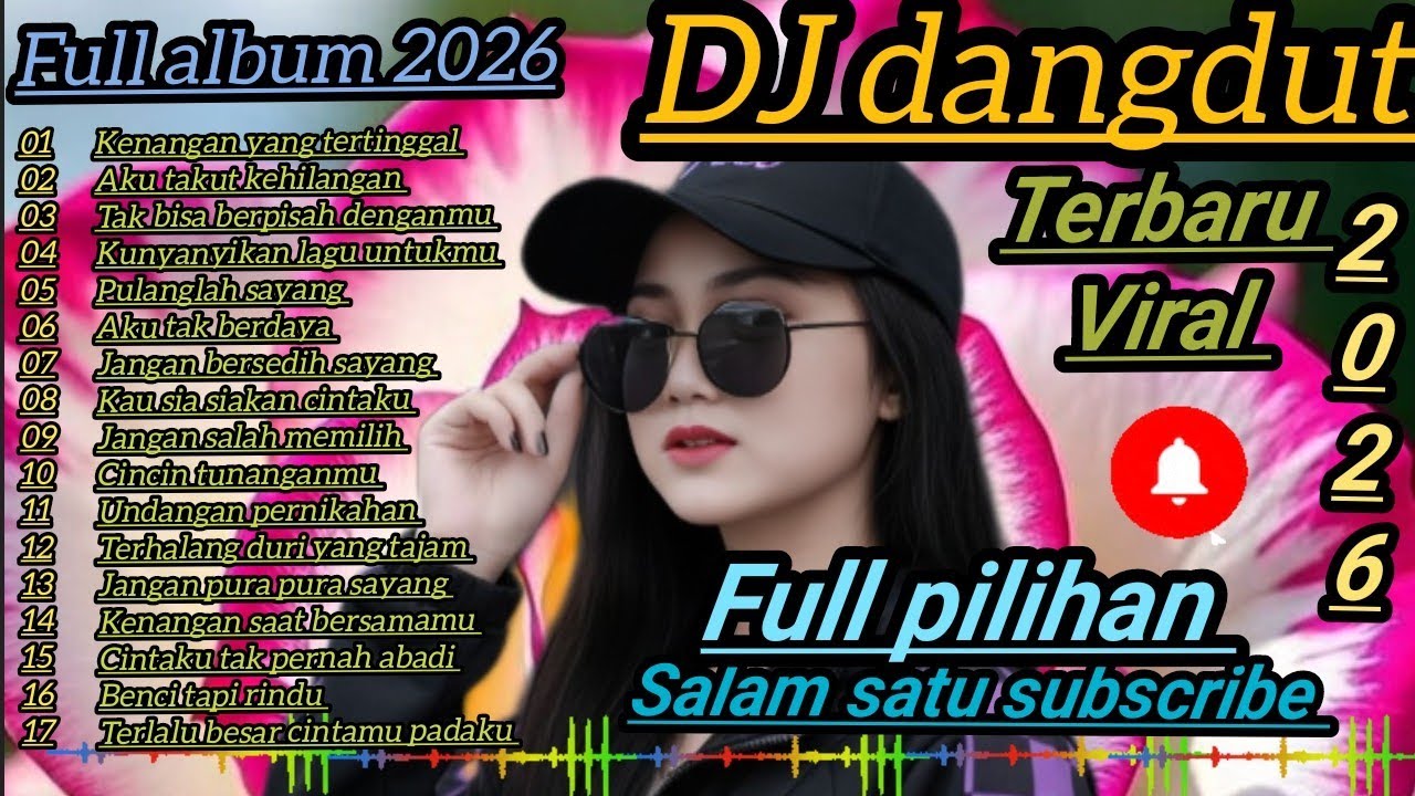DJ dangdut, kenangan yang tertinggal💯 full album, cocok untuk teman kerja santai perjalanan 