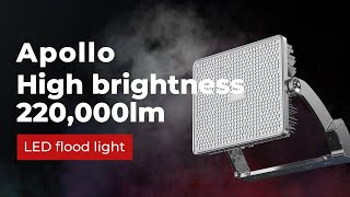 Huadian lighting | Apollo ultra high brightness 220,000lm LED flood light