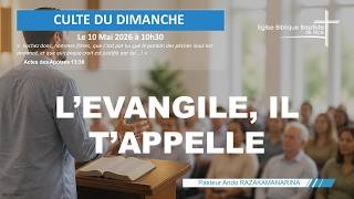 EBBN : Culte du 10 mai 2026 – L’Évangile appelle | Actes 13:32-43