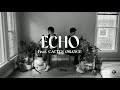 Echo ft cactus orange live session