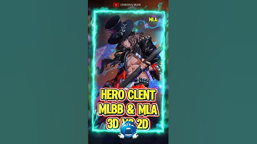 ACTIVITY HERO CLENT MLBB & MLA 3D VS 2D | CHHUNNA MLBB | Next hero? #mlbb #shortvideo #shorts #mla