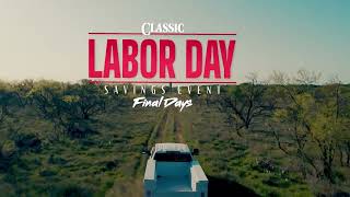 Classic Labor Day Savings Event Final Days