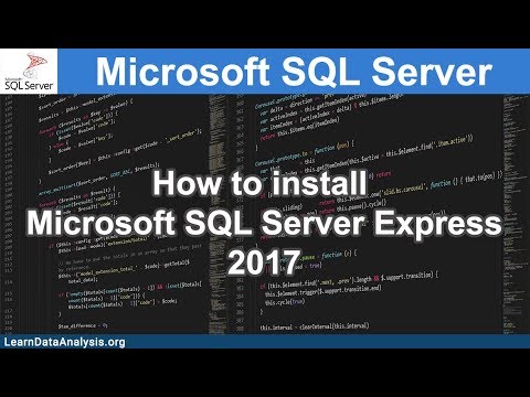 1.1 How to install Microsoft SQL Server Express 2017 | SQL Server Tutorial