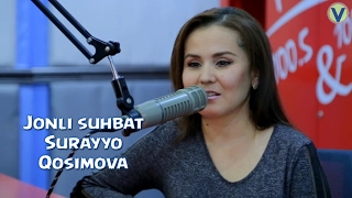 Jonli suhbat - Surayyo Qosimova | Жонли сухбат - Сурайё Косимова