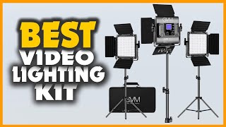 Top 10 Best Video Lighting Kits In 2023