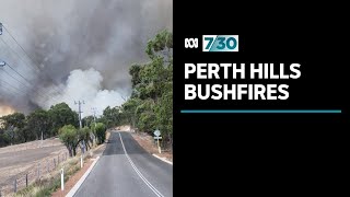 Firefighters race to get on top of massive bushfire in WA's Perth Hills | 7.30