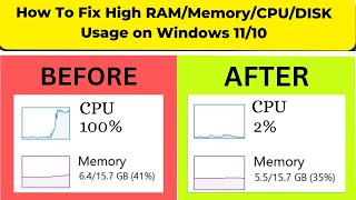 how to fix high ram/memory/cpu/disk usage on windows 11/10