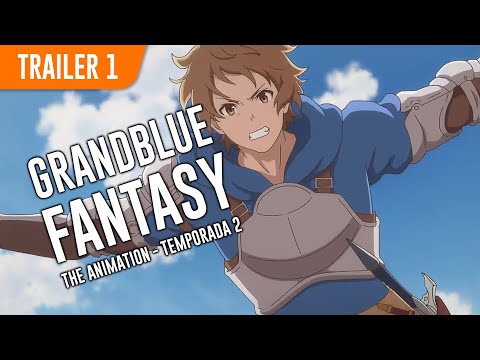Granblue Fantasy The Animation - Season 2 (Trailer) 