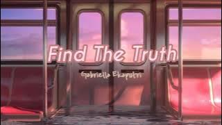 Gabriella Ekaputri - Find The Truth (Lyrics)