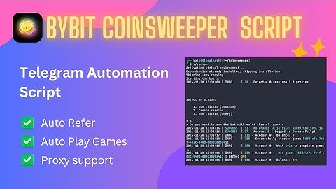 Bybit Coinsweeper Script Python | Telegram Airdorp | Windows Linux Temrux