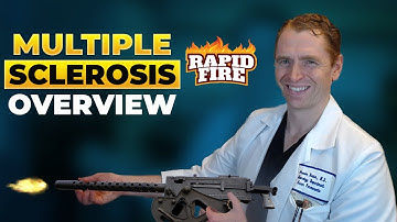 Multiple Sclerosis Rapid Fire! For the Newly Diagnosed [Neurologist Explains MS]
