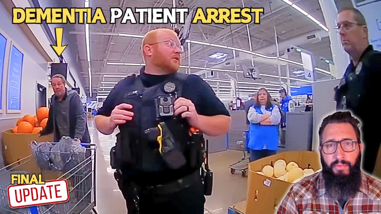 Shoplifting Arrest of Dementia Patient at Walmart | FINAL UPDATE
