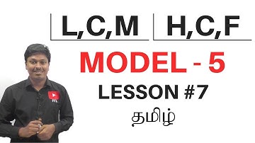 L.C.M and H.C.F || TAMIL || Model -5 (Lesson-7)