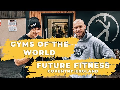 Gyms of the World – Future Fitness Coventry