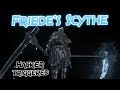 Dark Souls 3: Friede's Great Scythe (Hacker Triggered)
