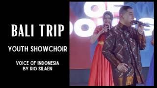 Download lagu BALI TRIP - YOUTH SHOWCHOIR