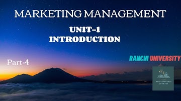 Marketing Management | Masters of Commerce | Semester-2 | Unit-1 | Part-4 | Marketing Mix | 4Ps